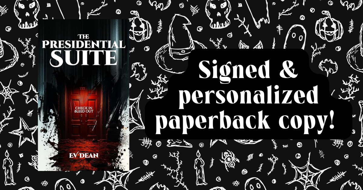 The Presidential Suite by E.V. Dean - SIGNED Paperback