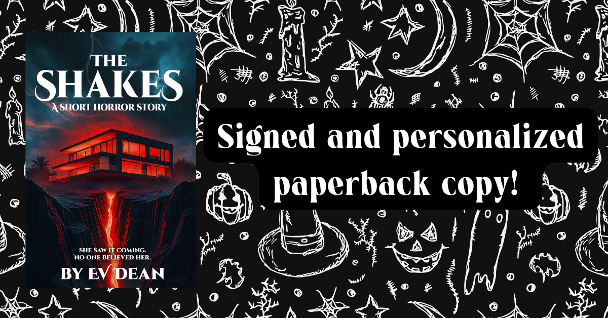 The Shakes by E.V. Dean - SIGNED Paperback